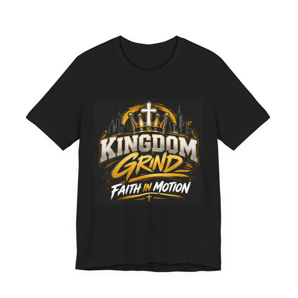 Kingdom Grind — Faith in Motion Tee