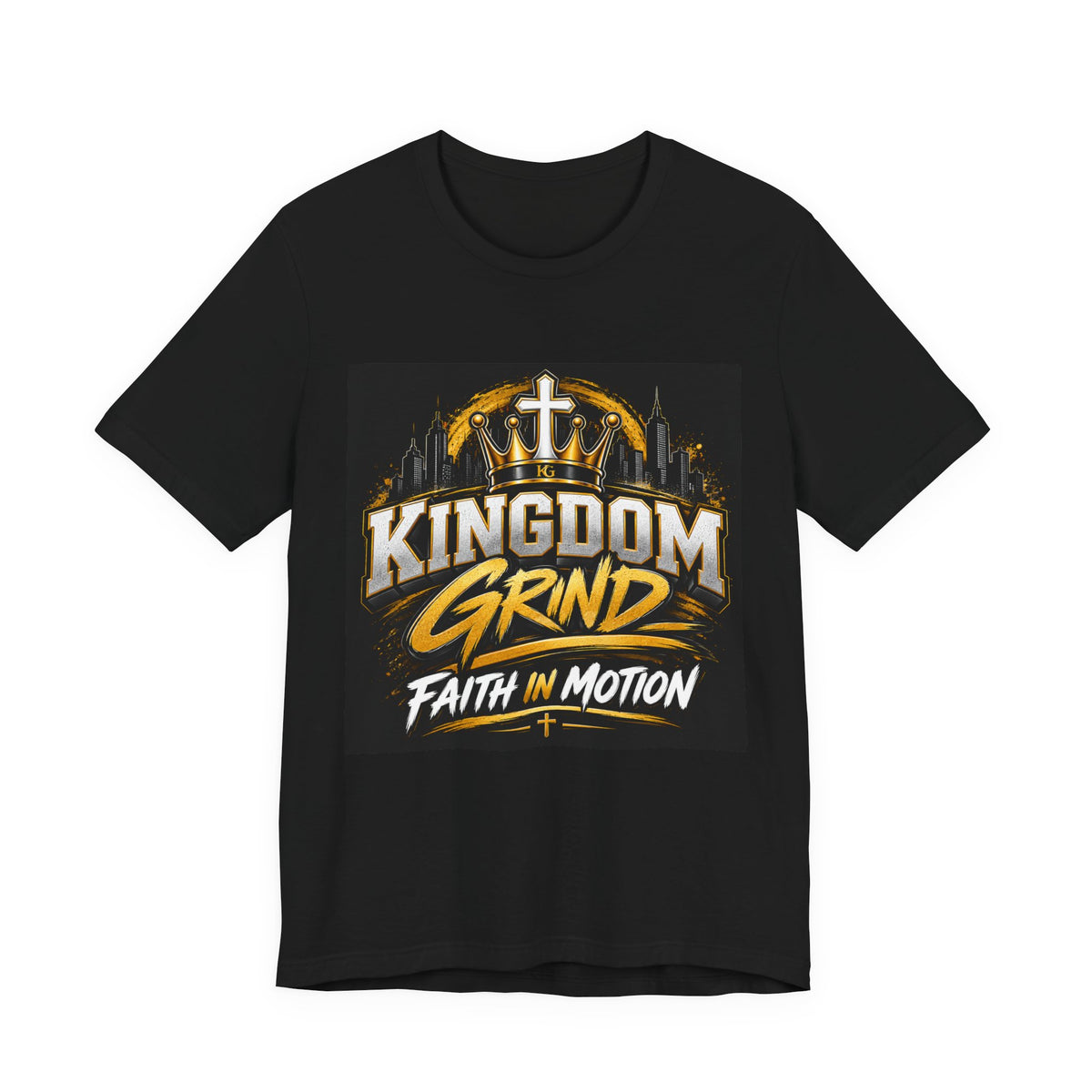 Kingdom Grind — Faith in Motion Tee